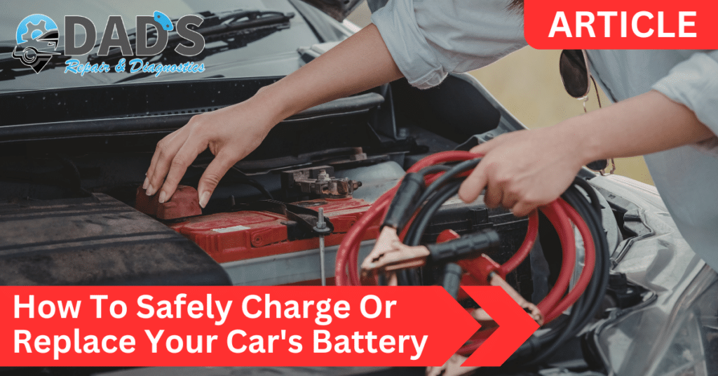 How to safely charge your cars battery