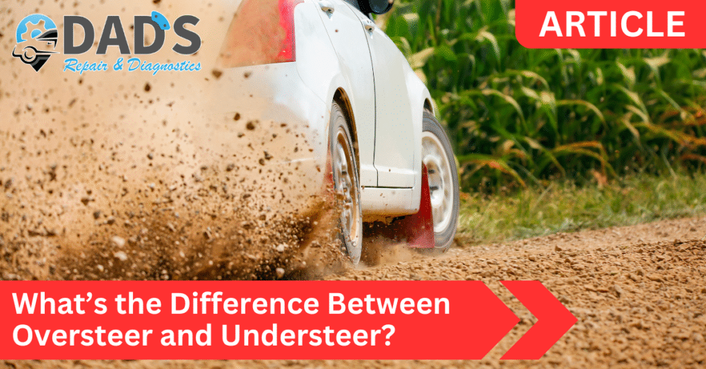 Oversteer vs Understeer